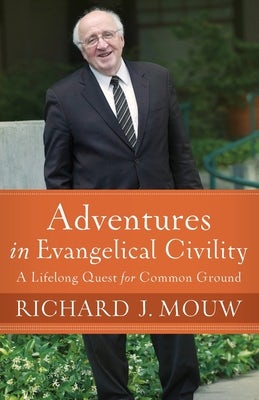 Cover image for Adventures in Evangelical Civility, isbn: 9781587435263