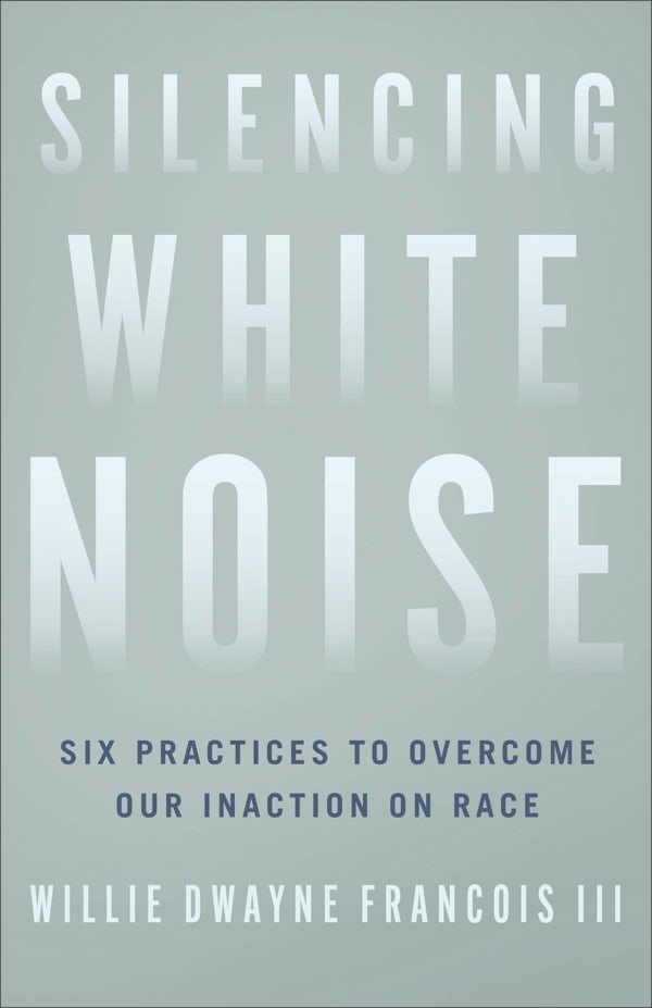 Cover image for Silencing White Noise, isbn: 9781587435515