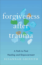 Cover image for Forgiveness After Trauma, isbn: 9781587435973