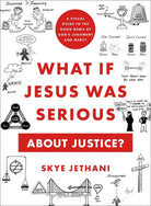 Cover image for What If Jesus Was Serious about Justice?, isbn: 9781587436208