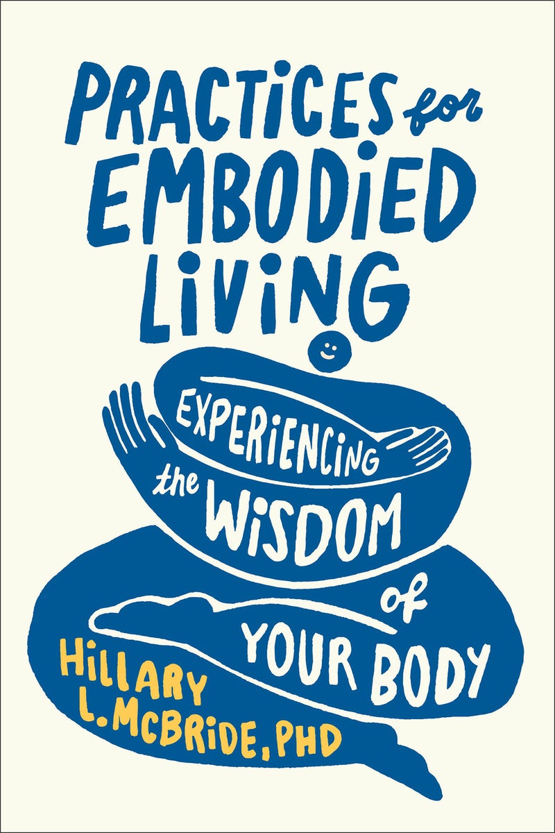 Cover image for Practices for Embodied Living, isbn: 9781587436246