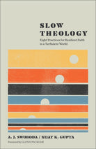 Cover image for Slow Theology, isbn: 9781587436437