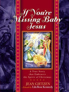 Cover image for If You're Missing Baby Jesus, isbn: 9781588600240