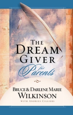 Cover image for The Dream Giver for Parents, isbn: 9781590524558