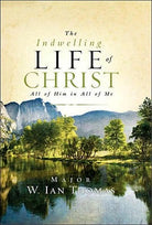 Cover image for The Indwelling Life of Christ, isbn: 9781590525241