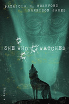 Cover image for She Who Watches, isbn: 9781591454373