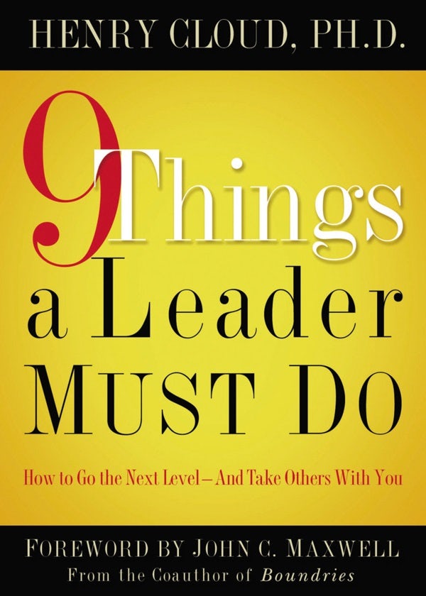 Cover image for 9 Things a Leader Must Do, isbn: 9781591454847