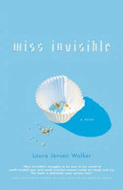 Cover image for The Miss Invisible, isbn: 9781595540683