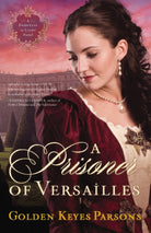 Cover image for A Prisoner of Versailles, isbn: 9781595546272