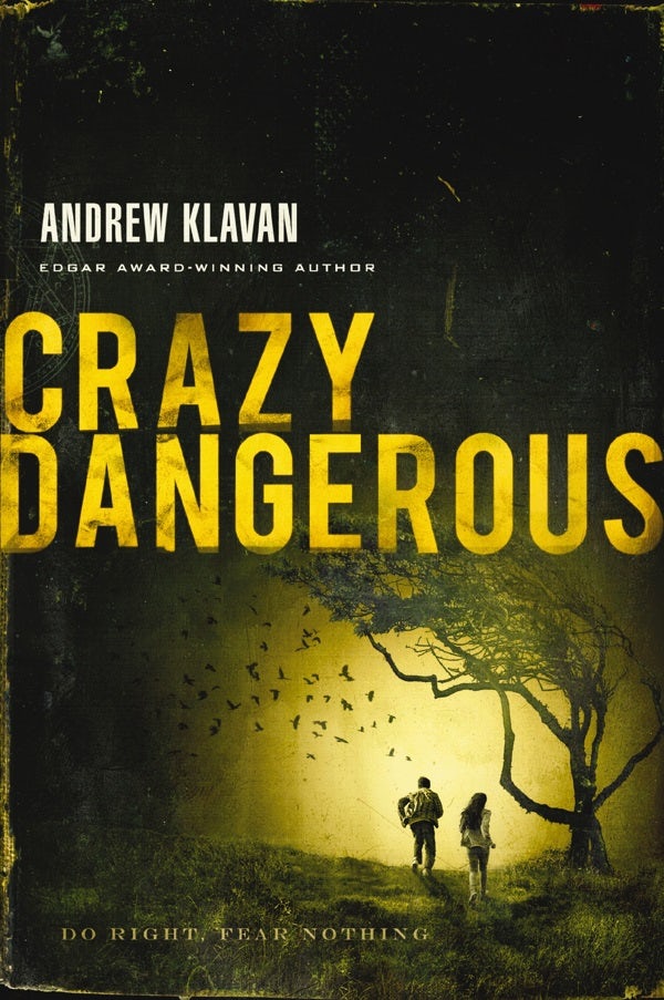 Cover image for Crazy Dangerous, isbn: 9781595547941