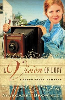 Cover image for A Vision of Lucy, isbn: 9781595548115