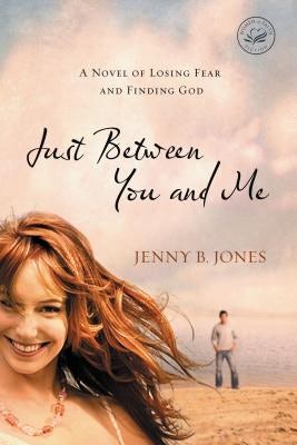 Cover image for Just Between You and Me, isbn: 9781595548511