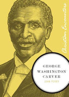 Cover image for George Washington Carver, isbn: 9781595550262