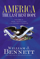 Cover image for America: The Last Best Hope (Volume II), isbn: 9781595550873