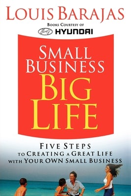 Cover image for The Small Business, Big Life (Hyundai Story), isbn: 9781595551283