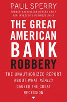 Cover image for The Great American Bank Robbery, isbn: 9781595552709