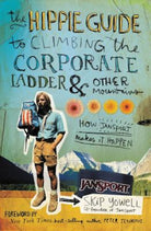 Cover image for The Hippie Guide to Climbing Corporate Ladder and Other Mountains, isbn: 9781595552891