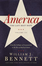 Cover image for America: The Last Best Hope (Volume III), isbn: 9781595554284