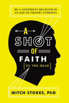 Cover image for A Shot of Faith (to the Head), isbn: 9781595554345