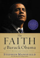 Cover image for The Faith of Barack Obama Revised and Updated, isbn: 9781595554635