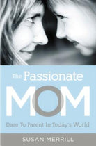 Cover image for The Passionate Mom, isbn: 9781595555090