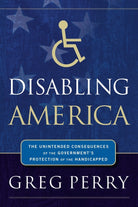 Cover image for Disabling America, isbn: 9781595555649