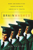 Cover image for The Brainwashed, isbn: 9781595559791