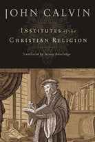 Cover image for Institutes of the Christian Religion, isbn: 9781598561685