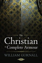Cover image for The Christian in Complete Armour, isbn: 9781598564679