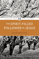 Cover image for The Spirit-Filled Follower of Jesus, isbn: 9781600060052