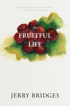 Cover image for The Fruitful Life, isbn: 9781600060274