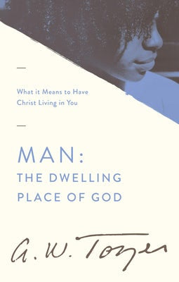 Cover image for Man: The Dwelling Place of God, isbn: 9781600660283