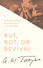 Cover image for Rut, Rot, or Revival, isbn: 9781600660481