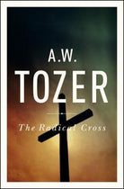 Cover image for The Radical Cross, isbn: 9781600660504