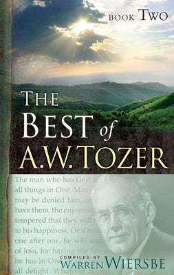 Cover image for The Best of A. W. Tozer Book Two, isbn: 9781600660719