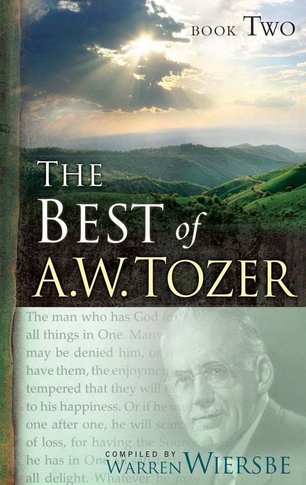 Cover image for The Best of A. W. Tozer Book Two, isbn: 9781600660719
