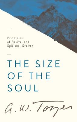 Cover image for The Size of the Soul, isbn: 9781600661624