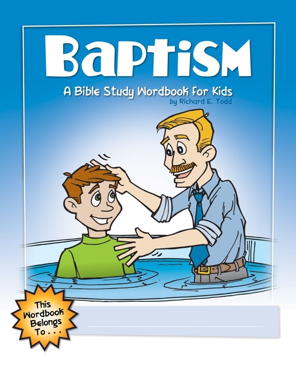 Cover image for Baptism: A Bible Study Wordbook for Kids, isbn: 9781600661945