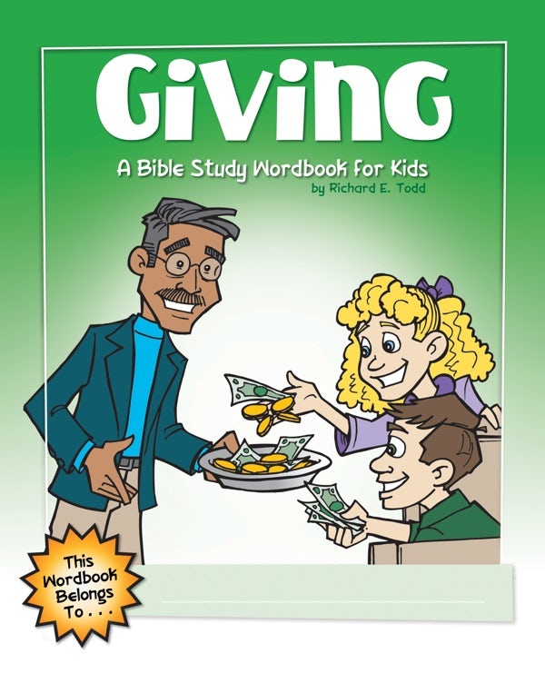 Cover image for Giving: A Bible Study Wordbook for Kids, isbn: 9781600661976