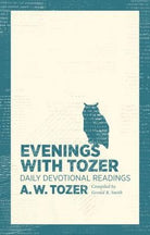 Cover image for Evenings with Tozer, isbn: 9781600667923