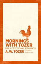 Cover image for Mornings with Tozer, isbn: 9781600667947