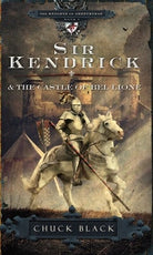 Cover image for Sir Kendrick and the Castle of Bel Lione, isbn: 9781601421241