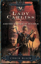 Cover image for Lady Carliss and the Waters of Moorue, isbn: 9781601421272