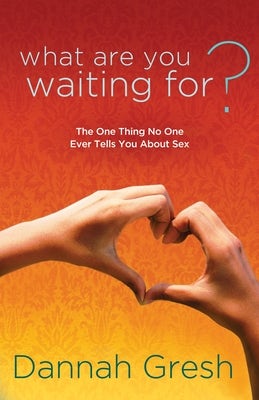 Cover image for What Are You Waiting For?, isbn: 9781601423313