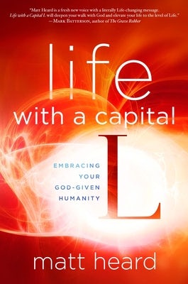 Cover image for Life with a Capital L, isbn: 9781601424464