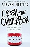 Cover image for Crash the Chatterbox, isbn: 9781601424570