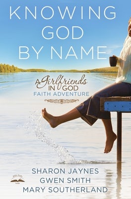 Cover image for Knowing God by Name, isbn: 9781601424693