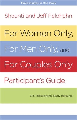 Cover image for For Women Only, for Men Only, and for Couples Only, isbn: 9781601424747