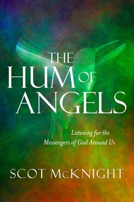 Cover image for The Hum of Angels, isbn: 9781601426321