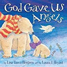 Cover image for God Gave Us Angels, isbn: 9781601426611